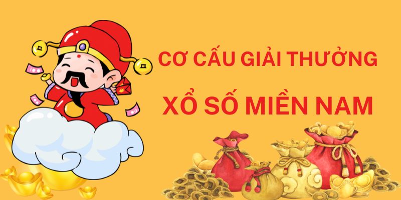 Cơ cấu giải thưởng của xổ số miền Nam